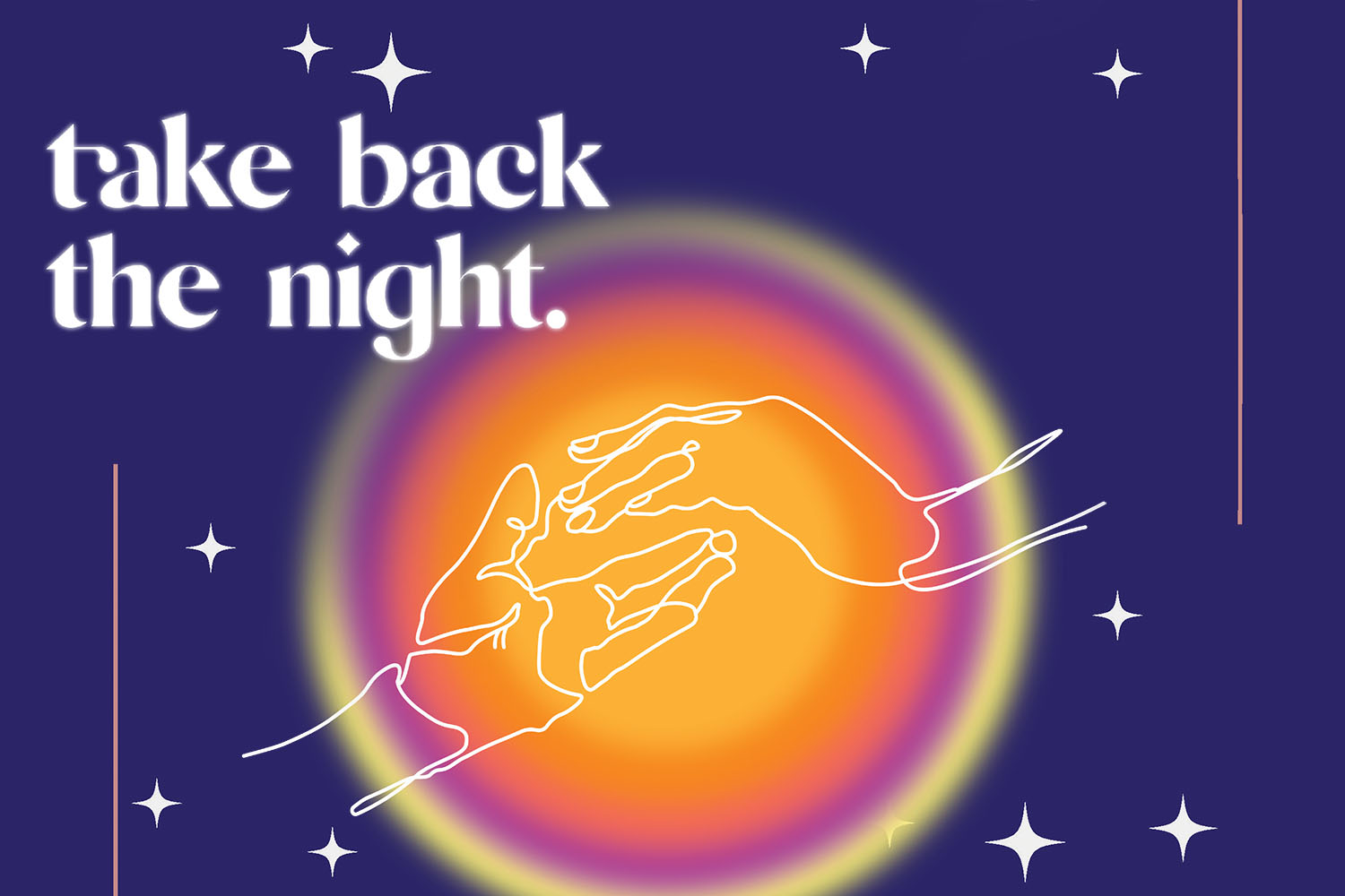 2020 Take Back the Night poster graphic, which shows to hands holding tight in the dark 